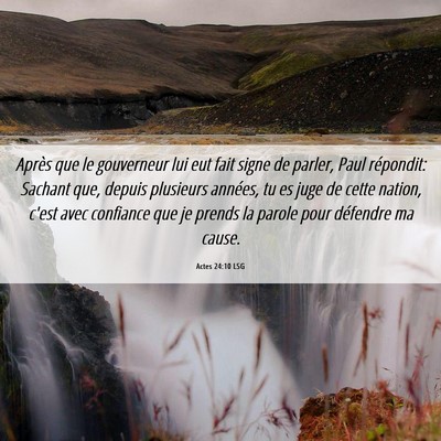 Picture 06 - Actes 24:10 LSG - Après que le gouverneur lui eut fait signe de - Bible Verse Picture