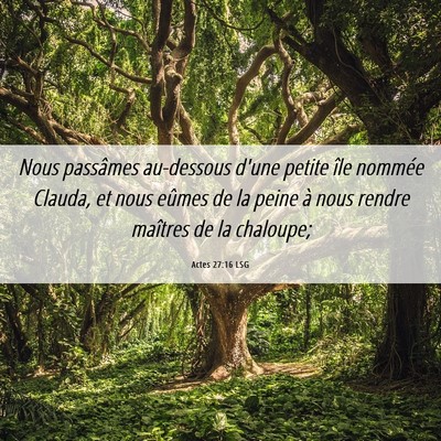 Picture 06 - Actes 27:16 LSG - Nous passâmes au-dessous d'une petite île - Bible Verse Picture