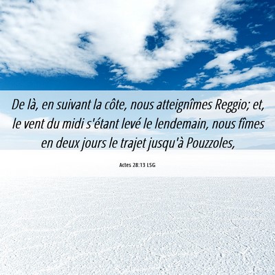 Picture 06 - Actes 28:13 LSG - De là, en suivant la côte, nous atteignîmes - Bible Verse Picture