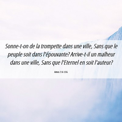 Picture 06 - Amos 3:6 LSG - Sonne-t-on de la trompette dans une ville, Sans - Bible Verse Picture