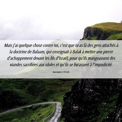 Picture 06 - Apocalypse 2:14 LSG - Mais j'ai quelque chose contre toi, c'est que tu - Bible Verse Picture