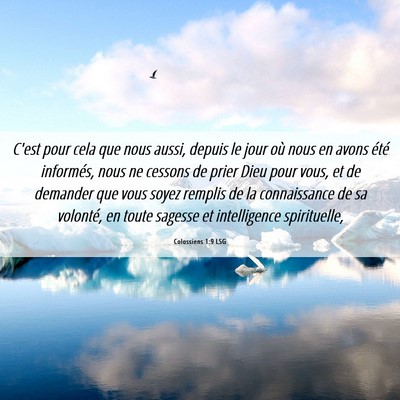 Picture 06 - Colossiens 1:9 LSG - C'est pour cela que nous aussi, depuis le jour - Bible Verse Picture