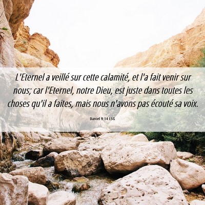 Picture 06 - Daniel 9:14 LSG - L'Eternel a veillé sur cette calamité, et l'a - Bible Verse Picture