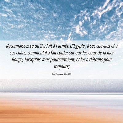 Picture 06 - Deutéronome 11:4 LSG - Reconnaissez ce qu'il a fait à l'armée - Bible Verse Picture