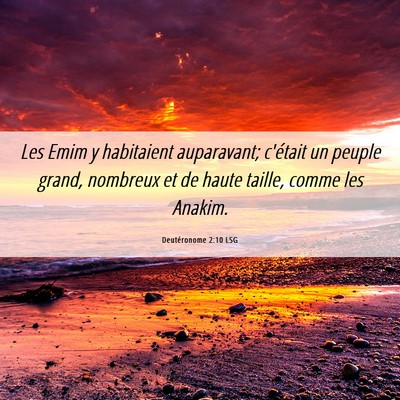 Picture 06 - Deutéronome 2:10 LSG - Les Emim y habitaient auparavant; c'était un - Bible Verse Picture