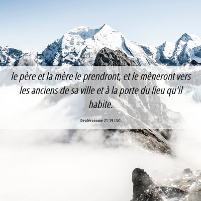 Picture 06 - Deutéronome 21:19 LSG - le père et la mère le prendront, et le - Bible Verse Picture