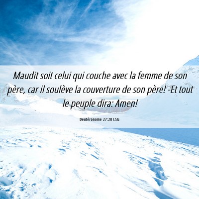 Picture 06 - Deutéronome 27:20 LSG - Maudit soit celui qui couche avec la femme de son - Bible Verse Picture