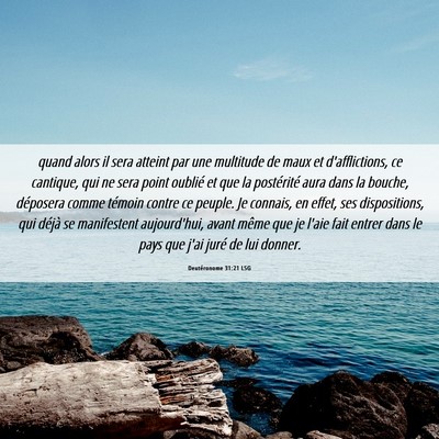 Picture 06 - Deutéronome 31:21 LSG - quand alors il sera atteint par une multitude de - Bible Verse Picture