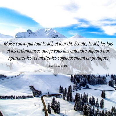 Picture 06 - Deutéronome 5:1 LSG - Moïse convoqua tout Israël, et leur dit: - Bible Verse Picture