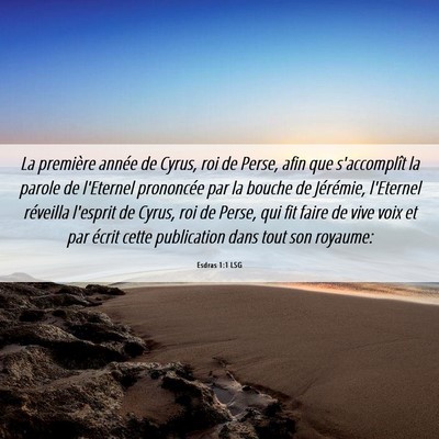 Picture 06 - Esdras 1:1 LSG - La première année de Cyrus, roi de Perse, afin - Bible Verse Picture