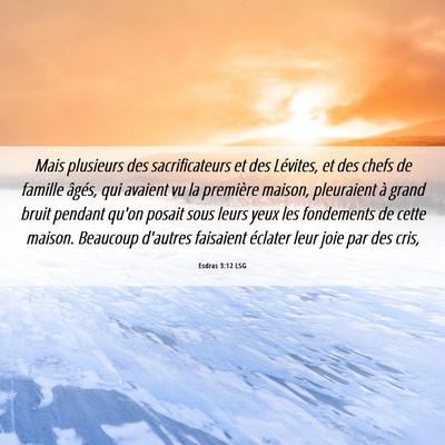 Picture 06 - Esdras 3:12 LSG - Mais plusieurs des sacrificateurs et des - Bible Verse Picture