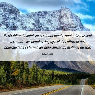 Picture 06 - Esdras 3:3 LSG - Ils rétablirent l'autel sur ses fondements, - Bible Verse Picture