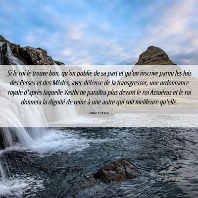 Picture 06 - Esther 1:19 LSG - Si le roi le trouve bon, qu'on publie de sa part - Bible Verse Picture