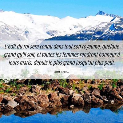 Picture 06 - Esther 1:20 LSG - L'édit du roi sera connu dans tout son royaume, - Bible Verse Picture