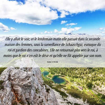 Picture 06 - Esther 2:14 LSG - Elle y allait le soir; et le lendemain matin elle - Bible Verse Picture