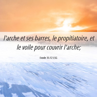 Picture 06 - Exode 35:12 LSG - l'arche et ses barres, le propitiatoire, et le - Bible Verse Picture
