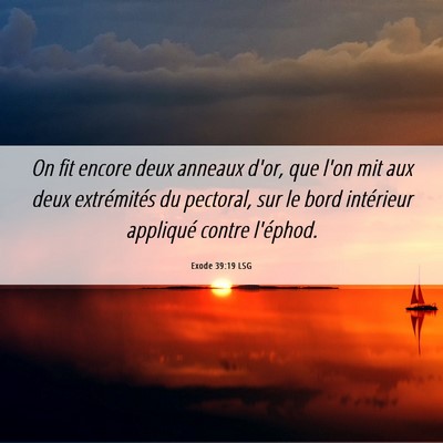 Picture 06 - Exode 39:19 LSG - On fit encore deux anneaux d'or, que l'on mit aux - Bible Verse Picture