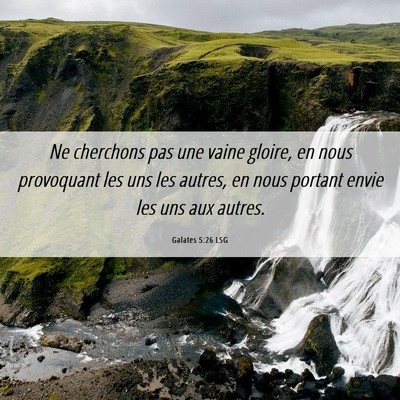 Picture 06 - Galates 5:26 LSG - Ne cherchons pas une vaine gloire, en nous - Bible Verse Picture