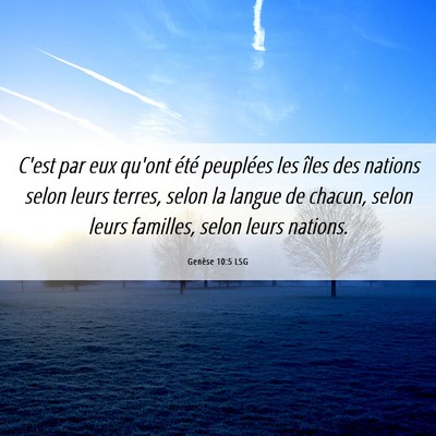 Picture 06 - Genèse 10:5 LSG - C'est par eux qu'ont été peuplées les îles - Bible Verse Picture