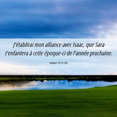 Picture 06 - Genèse 17:21 LSG - J'établirai mon alliance avec Isaac, que Sara - Bible Verse Picture