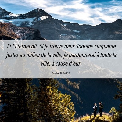 Picture 06 - Genèse 18:26 LSG - Et l'Eternel dit: Si je trouve dans Sodome - Bible Verse Picture