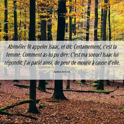 Picture 06 - Genèse 26:9 LSG - Abimélec fit appeler Isaac, et dit: - Bible Verse Picture