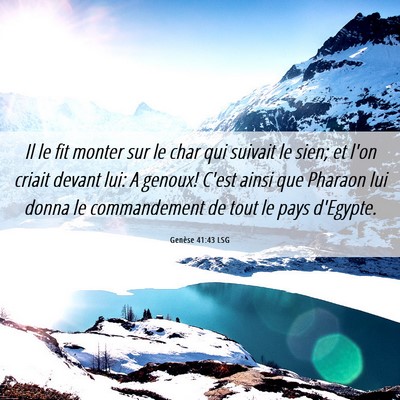 Picture 06 - Genèse 41:43 LSG - Il le fit monter sur le char qui suivait le sien; - Bible Verse Picture