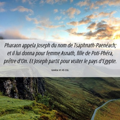 Picture 06 - Genèse 41:45 LSG - Pharaon appela Joseph du nom de - Bible Verse Picture