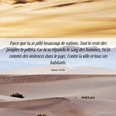 Picture 06 - Habacuc 2:8 LSG - Parce que tu as pillé beaucoup de nations, Tout - Bible Verse Picture