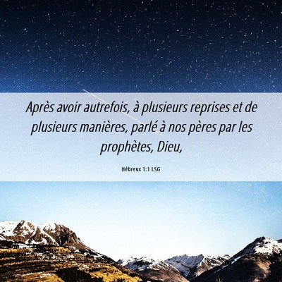 Picture 06 - Hébreux 1:1 LSG - Après avoir autrefois, à plusieurs reprises et - Bible Verse Picture