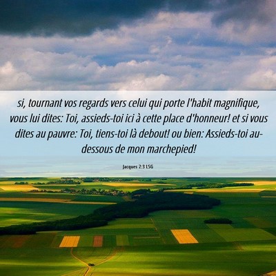 Picture 06 - Jacques 2:3 LSG - si, tournant vos regards vers celui qui porte - Bible Verse Picture