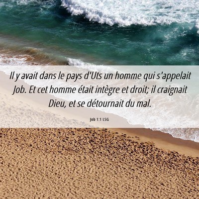 Picture 06 - Job 1:1 LSG - Il y avait dans le pays d'Uts un homme qui - Bible Verse Picture