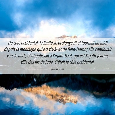 Picture 06 - Josué 18:14 LSG - Du côté occidental, la limite se prolongeait et - Bible Verse Picture