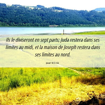 Picture 06 - Josué 18:5 LSG - Ils le diviseront en sept parts; Juda restera - Bible Verse Picture