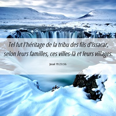 Picture 06 - Josué 19:23 LSG - Tel fut l'héritage de la tribu des fils - Bible Verse Picture