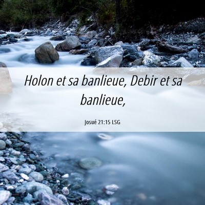 Picture 06 - Josué 21:15 LSG - Holon et sa banlieue, Debir et sa - Bible Verse Picture
