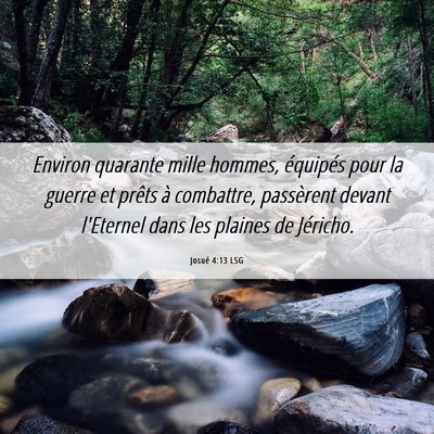 Picture 06 - Josué 4:13 LSG - Environ quarante mille hommes, équipés pour la - Bible Verse Picture