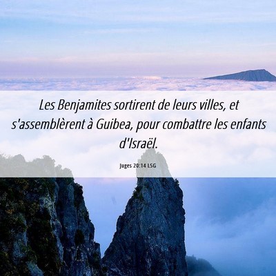 Picture 06 - Juges 20:14 LSG - Les Benjamites sortirent de leurs villes, et - Bible Verse Picture