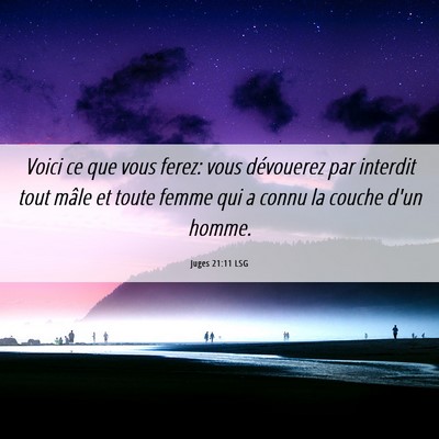 Picture 06 - Juges 21:11 LSG - Voici ce que vous ferez: vous dévouerez par - Bible Verse Picture