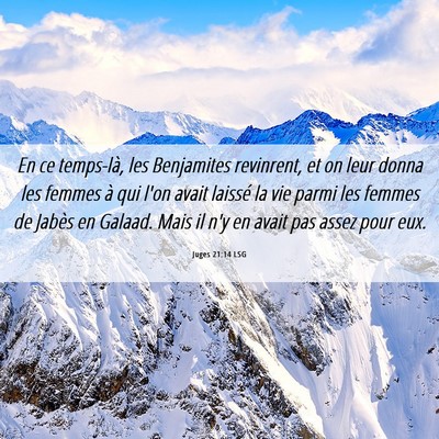 Picture 06 - Juges 21:14 LSG - En ce temps-là, les Benjamites revinrent, et on - Bible Verse Picture