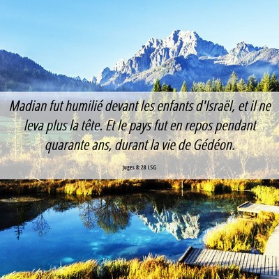 Picture 06 - Juges 8:28 LSG - Madian fut humilié devant les enfants d'Israël, - Bible Verse Picture