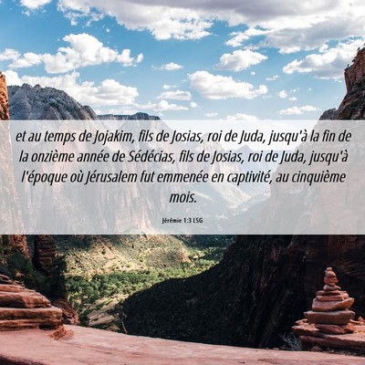Picture 06 - Jérémie 1:3 LSG - et au temps de Jojakim, fils de Josias, roi de - Bible Verse Picture