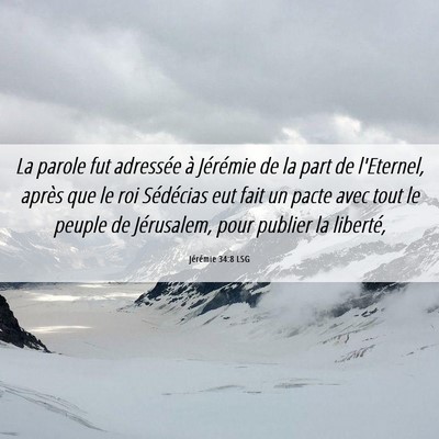 Picture 06 - Jérémie 34:8 LSG - La parole fut adressée à Jérémie de la part - Bible Verse Picture