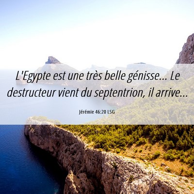 Picture 06 - Jérémie 46:20 LSG - L'Egypte est une très belle génisse... Le - Bible Verse Picture