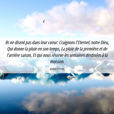 Picture 06 - Jérémie 5:24 LSG - Ils ne disent pas dans leur coeur: Craignons - Bible Verse Picture