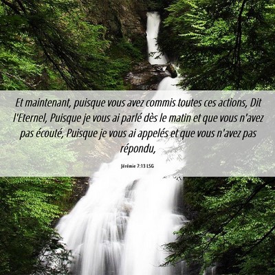Picture 06 - Jérémie 7:13 LSG - Et maintenant, puisque vous avez commis toutes - Bible Verse Picture