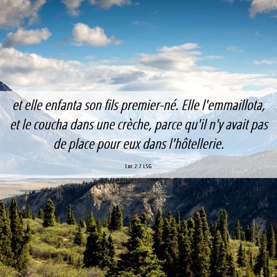 Picture 06 - Luc 2:7 LSG - et elle enfanta son fils premier-né. Elle - Bible Verse Picture