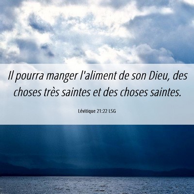 Picture 06 - Lévitique 21:22 LSG - Il pourra manger l'aliment de son Dieu, des - Bible Verse Picture