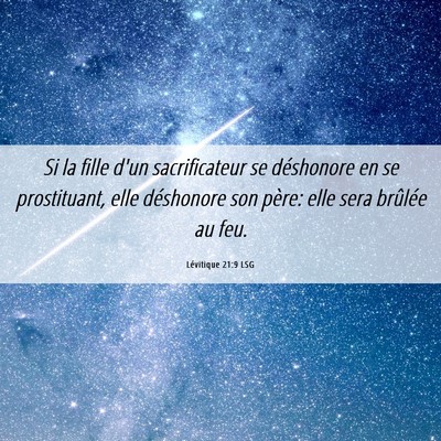 Picture 06 - Lévitique 21:9 LSG - Si la fille d'un sacrificateur se déshonore en - Bible Verse Picture
