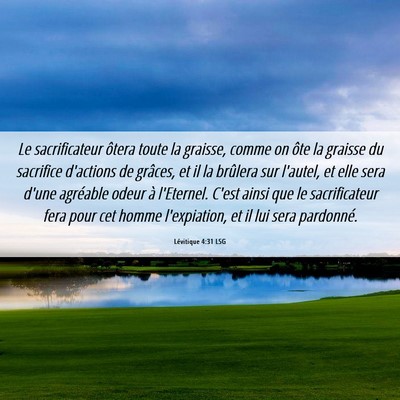 Picture 06 - Lévitique 4:31 LSG - Le sacrificateur ôtera toute la graisse, comme - Bible Verse Picture